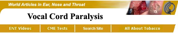 True Vocal Cord Paralysis of the Larynx